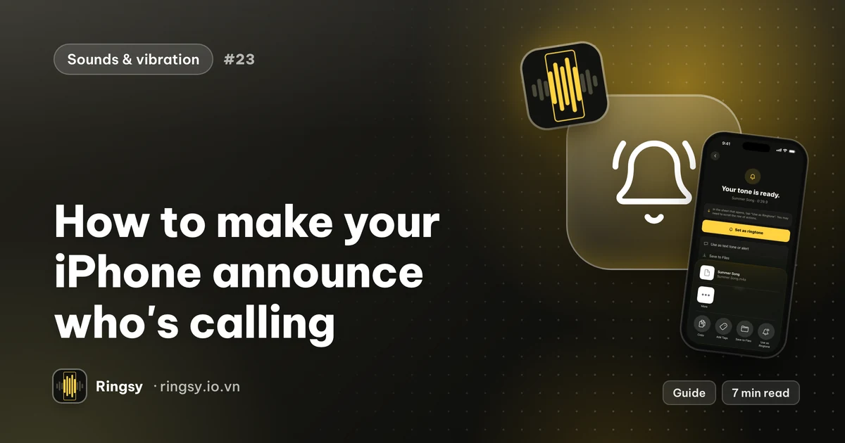 Cover: how to make your iPhone announce who's calling, beside Ringsy's share sheet step for Use as Ringtone
