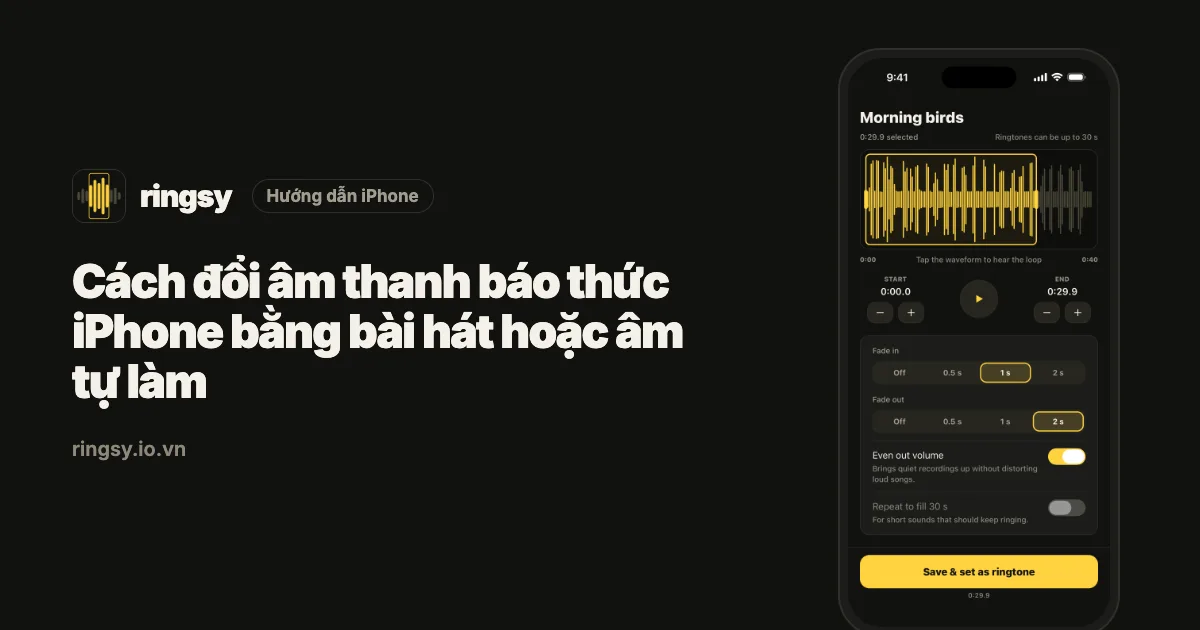 Ảnh bìa: cách đổi âm thanh báo thức iPhone bằng bài hát hoặc âm tự làm