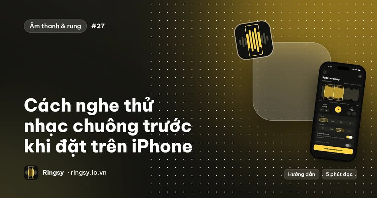 Ảnh bìa: cách nghe thử nhạc chuông trước khi đặt trên iPhone, cạnh trình chỉnh sửa của Ringsy
