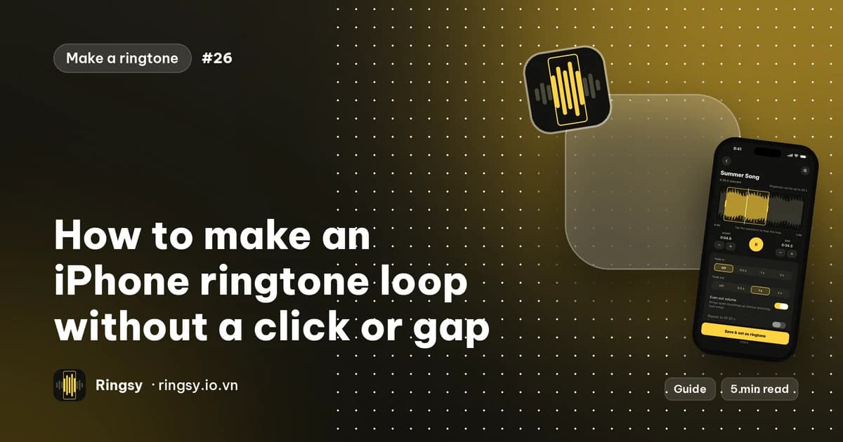 Cover: how to make an iPhone ringtone loop without a click or gap, beside Ringsy's editor